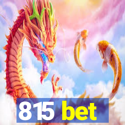 815 bet